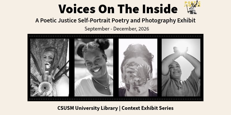 A portrait of 4 individuals with text that reads: Voices On The Inside. A Poetic Justice Self-Portrait Poetry And Photography Exhibit